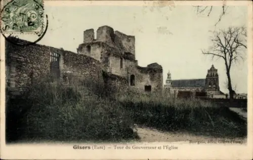 Ak Gisors Eure, Ruinen, Tour du Gouverneur, Kirche, r Ort