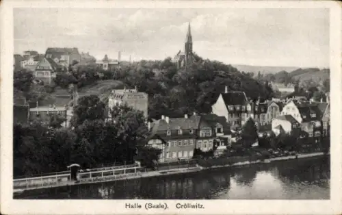 Ak Kröllwitz Halle an der Saale, Stadtansicht von Cröllwitz, Kirche, Saale, Häuser