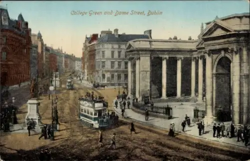 Ak Dublin Irland, College Green, Dame Street, Straßenbahn,  Architektur