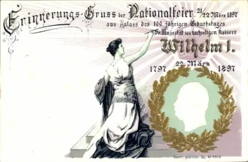 Präge Litho Nationalfeier 1897, 100-jähriger Geburtstag Kaiser Wilhelm I, 1797-1897