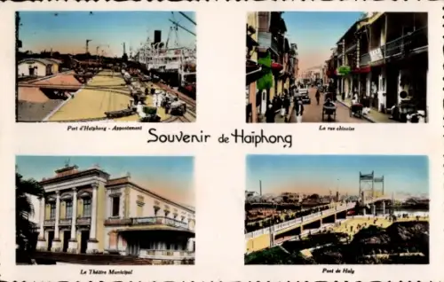 Ak Haiphong Vietnam, Port, La rue chinoise, Théâtre Municipal, Pont de Haly