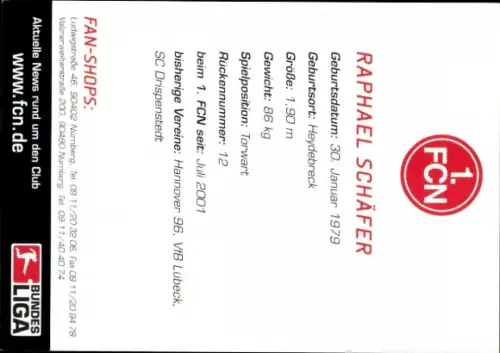 Autogrammkarte Fußballer Raphael Schäfer, 1. FC Nürnberg, Autogramm