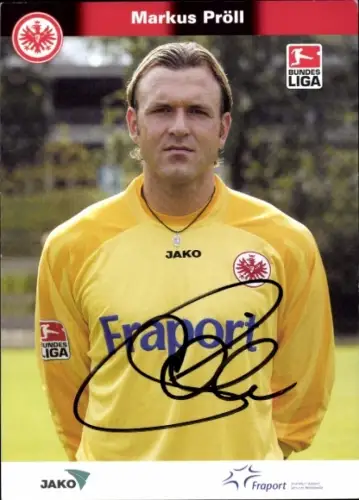 Autogrammkarte Fußballer Markus Pröll, Eintracht Frankfurt, Autogramm