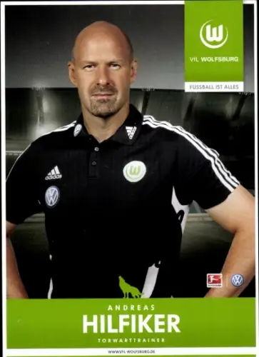 Autogrammkarte Torwarttrainer Andreas Hilfiker, VfL Wolfsburg, Autogramm