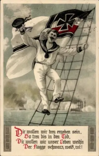 Künstler Ak Franke, G., Dir wollen wir treu ergeben sein.., Der Flagge schwarz weiß rot, Matrose