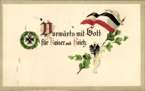 Ak Vorwärts mit Gott für Kaiser und Reich, Fahne, Eichenlaub, Wappen, EK