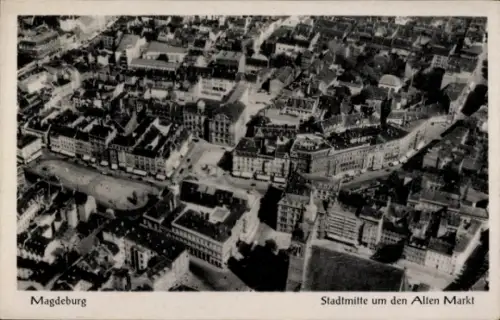 Ak Magdeburg an der Elbe, Stadtmitte um den Alten Markt, Fliegeraufnahme