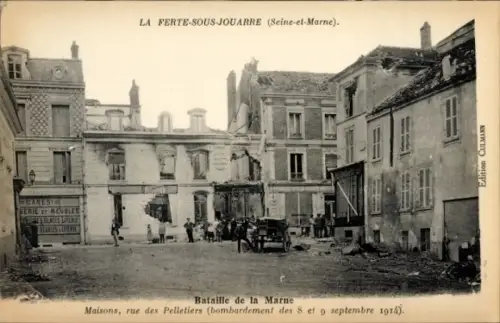 Ak La Ferté sous Jouarre Seine et Marne, Bataille de la Marne, rue des Pelletiers, 1915