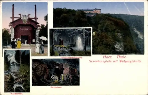 Ak Thale im Harz, Walpurgishalle, Hexentanzplatz, Gretchenerscheinung, Windabraut, Hezoutens