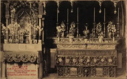 Ak Jerusalem Israel, Altar, Stationen X und XI, Golgatha, lateinischer Altar