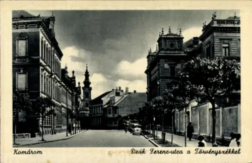 Ak Komárom Ungarn,  Deák Ferenc Straße, Törvényszék