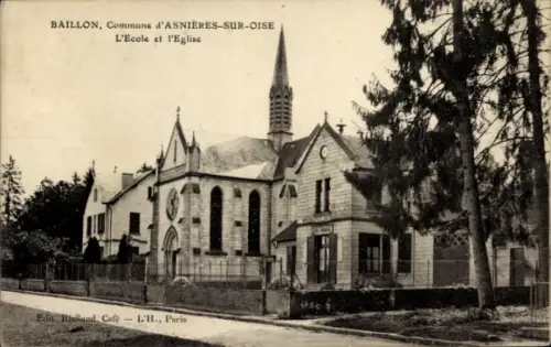 Ak Baillon Asnières sur Oise Val d'Oise, Kirche und Schule