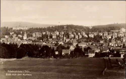 Ak Friedrichroda im Thüringer Wald, Blick nach dem Kurhaus, Stadtansicht, Landschaft, historisch,