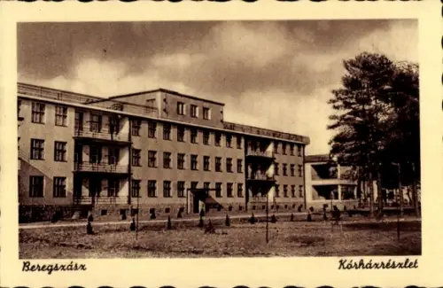 Ak Beregszász Berehowe Ukraine, Krankenhausansicht, Gebäude, Bäume, nformat
