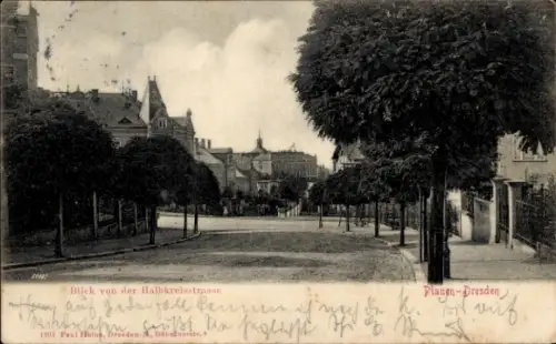 Ak Dresden Plauen, Blick von der Halbkreisstraße