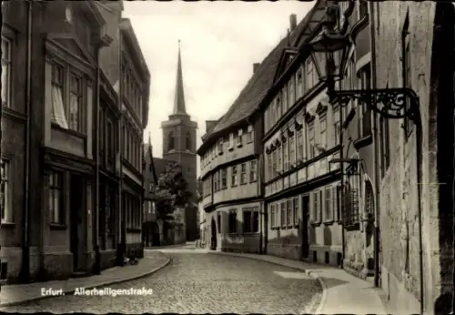 Ak Erfurt in Thüringen,  Allerheiligenstraße,  Architektur, Straßenansicht, Kirche im Hintergrund