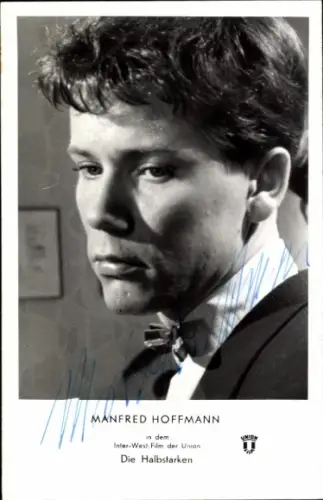 Ak Schauspieler Manfred Hoffmann, Portrait, Autogramm, die Halbstarken