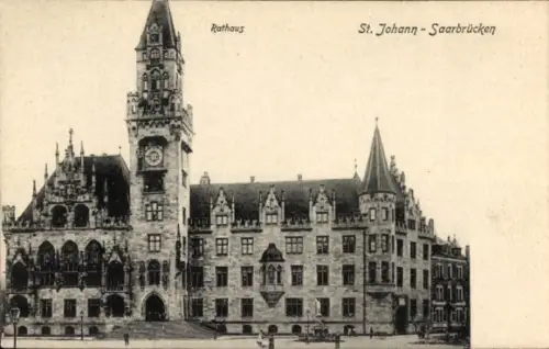 Ak St. Johann Saarbrücken im Saarland, Rathaus, St. Johann - Saarbrücken