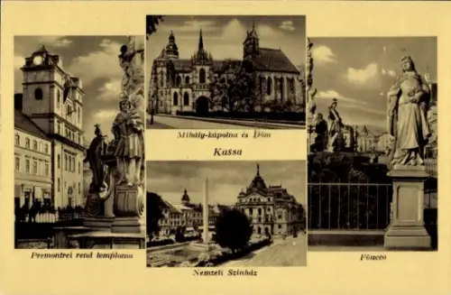 Ak Košice Kassa Kaschau Slowakei, Premontrei rend temploma, Mihály-kápolna, Dóm, Nemzeti Színház