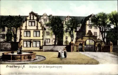 Ak Friedberg in Hessen, Schloss mit St. Georgsbrunnen