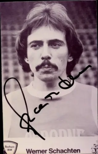 Autogrammkarte Fußballer Werner Schachten, VfL Bochum, Autogramm