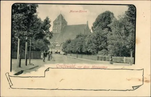 Ak Hansestadt Greifswald, Vor dem Mühlentor, Marien-Kirche