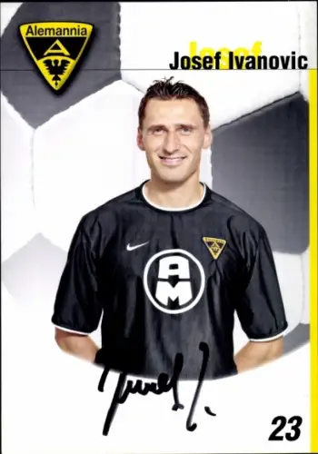 Autogrammkarte Fußballer Josef Ivanovic, Alemannia Aachen, Autogramm