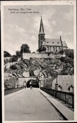 Ak Saarburg an der Saar Bezirk Trier, evangelische Kirche, Tunnel
