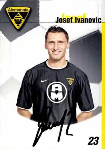 Autogrammkarte Fußballer Josef Ivanovic, Alemannia Aachen, Autogramm