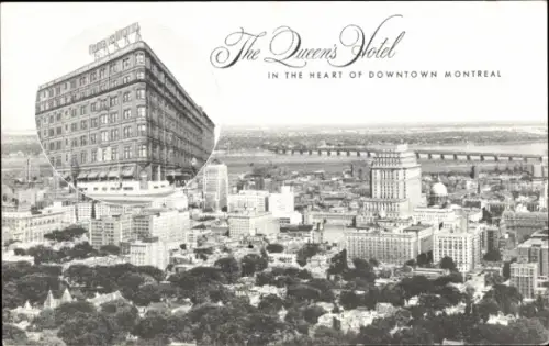 Ak Montreal Québec Kanada, The Queen's Hotel, Downtown   Architektur, luxuriöse Lage