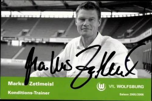 Autogrammkarte Konditionstrainer Markus Zetlmeisl, VfL Wolfsburg, Autogramm