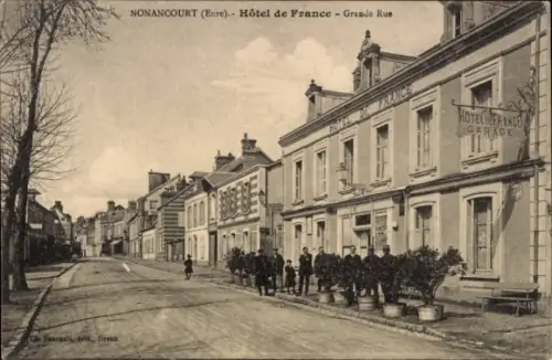 Ak Nonancourt Eure, Hotel de France, Grande Rue