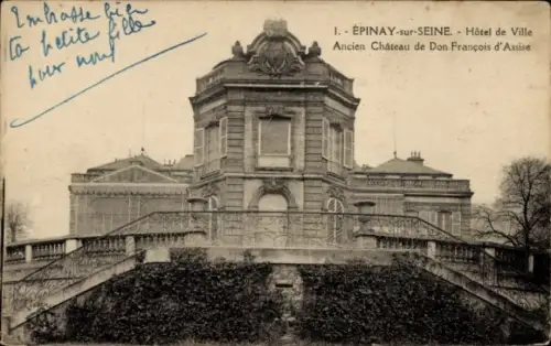 CPA Epinay sur Seine, Hôtel de Ville, ancien Château de Don Francois d'Assise