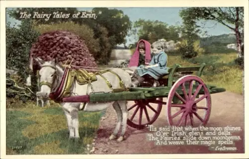 Ak The Fairy Tales of Erin, Gedicht Eva Brennan, Kinder auf einem Eselwagen