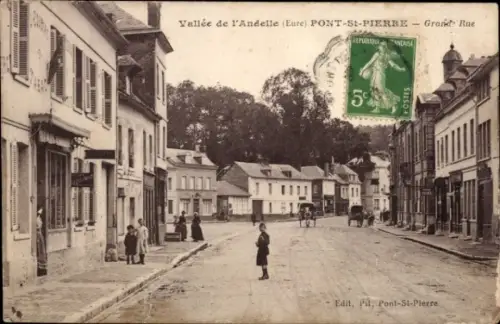 Ak Pont Saint Pierre Eure, Grande Rue