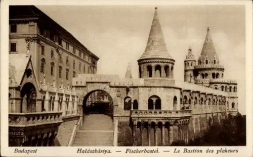 Ak Budapest Ungarn, Halászbástya, Fischerbastei, Le Bastion des pêcheurs