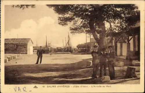 Ak Hyères Var, Salins, Arrivee au Port, Matrosen
