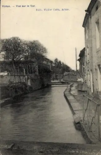 Ak Virton Wallonien Luxemburg,  Blick auf den Fluss Ton, Verlag Victor Caën, Arlon