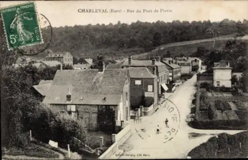 Ak Charleval Eure, Rue du Pont de Pierre