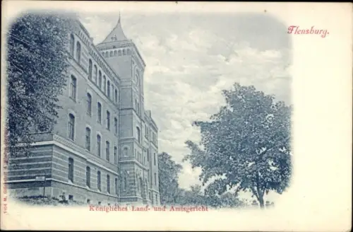 Ak Flensburg in Schleswig Holstein, Königliches Land- und Amtsgericht,   Architektur