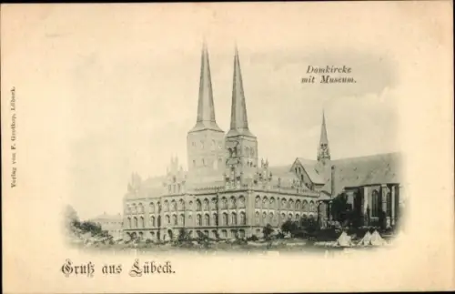 Ak Hansestadt Lübeck, Domkirche mit Museum, Gruß aus  Verlag von F. Grotkop, Lübeck