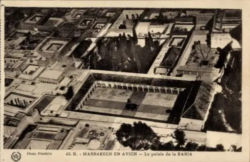 Ak Marrakech Marrakesch Marokko, Luftaufnahme des Palais de la Bahia,  Foto Flandrin