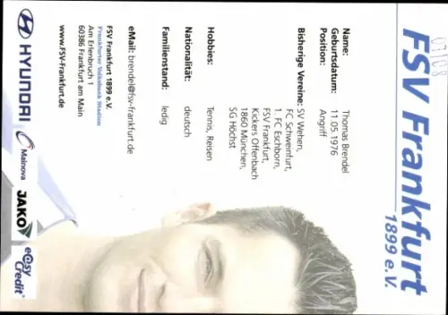 Autogrammkarte Fußballer Thomas Brendel, FSV Frankfurt, Autogramm