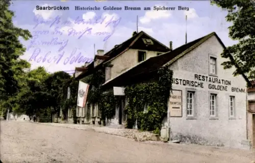 Ak Saarbrücken, Restauration Historische Goldene Bremm am Spicherer Berg, Spichern, Spicheren