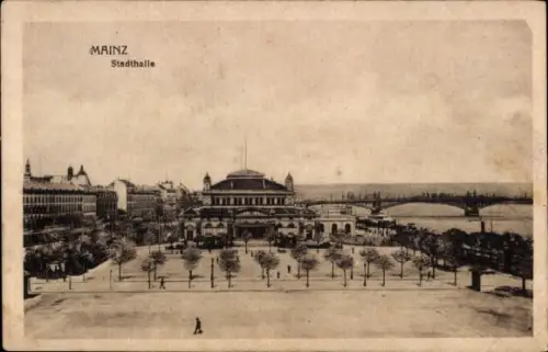 Ak Mainz am Rhein, Stadthalle  Menschen, Bäume, Fluss, Brücke