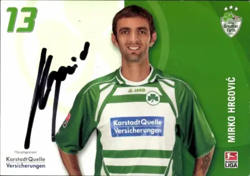 Autogrammkarte Fußballer Mirko Hrgovic, SpVgg Greuther Fürth, Autogramm