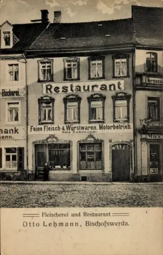 Ak Bischofswerda in Sachsen, Restaurant, Fleischerei, Otto Lehmann, Feine Fleisch- & Wurstwaren