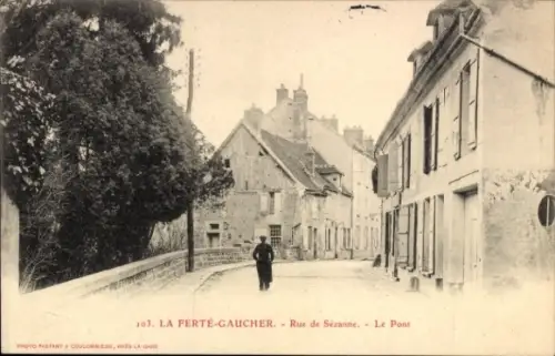 CPA La Ferté Gaucher Seine et Marne, Rue de Sezanne, Pont
