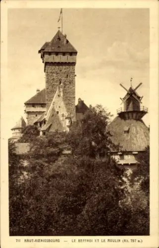 CPA Orschwiller Orschweiler Alsace Bas Rhin, Haut-Koenigsbourg, Le Beffroi, Moulin