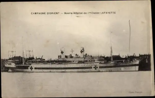 Ak Navire Hopital Lafayette, Französisches Lazarettschiff, Campagne d'Orient